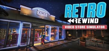 Retro Rewind - Video Store Simulator
