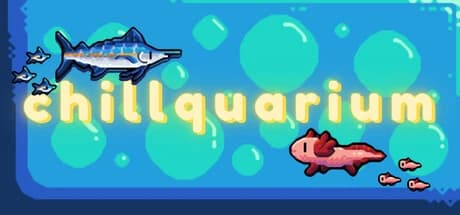 Chillquarium