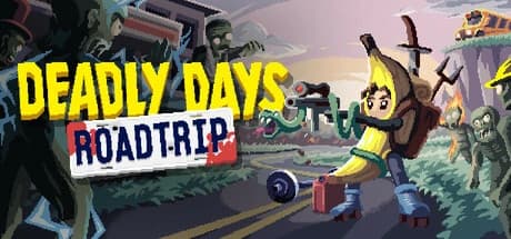 Deadly Days: Roadtrip